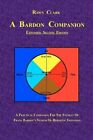A Bardon Companion: A Practical Companion For The Student Of Franz Bardon's: New