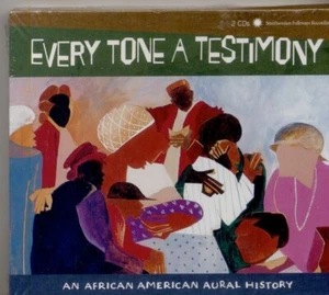 EVERY TONE A TESTIMONY An African American Aural History on 2 CDs+ 40 Pg Booklet - Picture 1 of 2