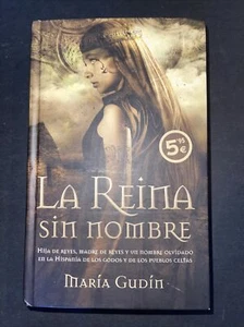 LA REINA SIN NOMBRE (SPANISH EDITION) By Maria Gudin - Hardcover - Picture 1 of 3