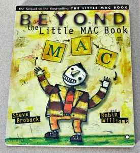 BEYOND THE LITTLE MAC BOOK DI STEVE BROBACK e ROBIN WILLIAMS - Foto 1 di 2
