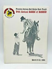 Phoenix Jaycees 64th Annual Rodeo Of Rodeos Vintage Program March 9-13, 1994 