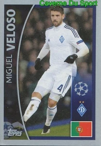 445 MIGUEL VELOSO PORTUGAL FC DYNAMO KYIV STICKER CHAMPIONS LEAGUE 2016 TOPPS - Picture 1 of 1