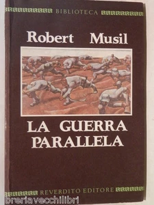 La Guerra Paralela Robert Musil Claudio Goff Primera Mundial Grande Austriaco De - Bild 1 von 1