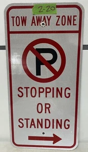 Retired Street Sign - No Parking Stopping Standing Tow Away Zone 12"X24" 2-20 - Picture 1 of 2