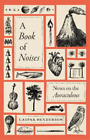 Caspar Henderson A Book of Noises (Gebundene Ausgabe)