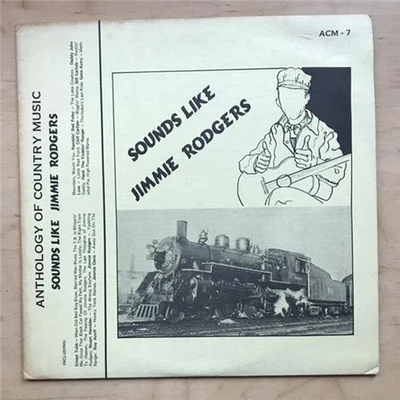 VARIOUS COUNTRY SOUNDS LIKE JIMMIE RODGERS LP 1980'S ISSUE? (ERNEST TUBB/RED FOL - Image 1 of 2
