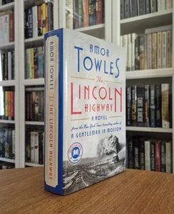 Signed 1st Edition/1st Print Amor Towles: The Lincoln Highway, 2021 - Afbeelding 1 van 10