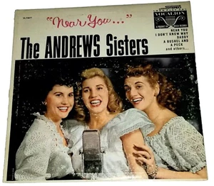 The Andrews Sisters, "Near You..." LP Vinyl Record. Vocalion, VL 73611 - Picture 1 of 6