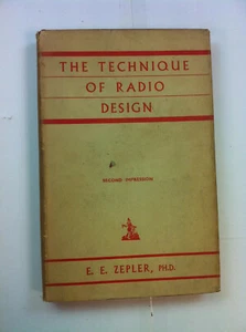The Technique Of Radio Design by E. Zepler - Pub: Chapman - 1943 - 2nd Impre HB - Picture 1 of 1