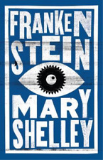 Mary Shelley Frankenstein (Poche) Alma Classics Evergreens