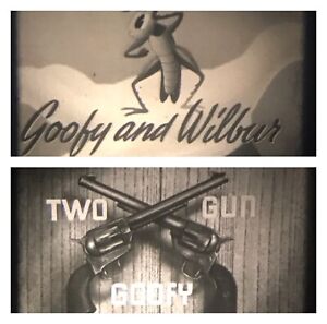 Walt Disney’s "Goofy And Wilbur" (1938) & “Two Gun Goofy” (1952) Super 8mm Film