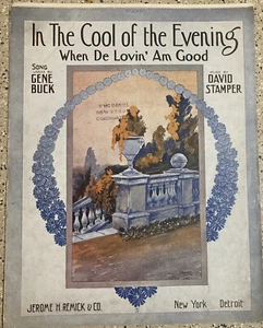 VINTAGE SHEET MUSIC 1912 IN THE COOL OF THE EVENING WHEN DE LOVIN AM GOOD BUCK - Picture 1 of 5