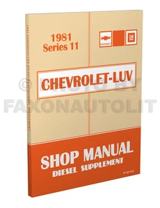 1981 Chevy Luv Diesel Motor Tienda Manual Isuzu Camioneta Reparar Servicio 2.2 - Imagen 1 de 2