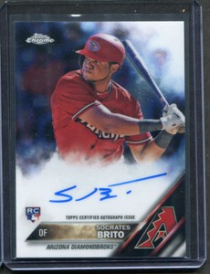 2016 Topps Chrome Socrates Brito Rookie Autograph #RA-SOB Diamondbacks