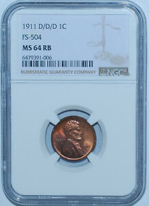 1911 D/D/D NGC MS64RB Red and Brown FS-504 RPM Repunched Mint Mark Lincoln Cent