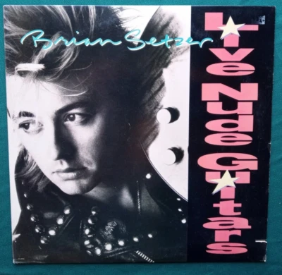 Brian Setzer-Live Nude Guitars-vinyl LP-1988 EMI-VG+/VG+ E1-46963 - Image 1 of 4