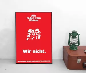 Poster SDS Alle reden vom Wetter Wir nicht Rudi Dutschke RAF Studentenbund - Bild 1 von 3