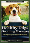 Sherri T Cappabianca Healthy Dogs - Soothing Massage (Poche)