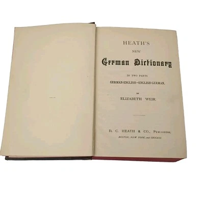 Antique Book 1888 Heath's New German - English Dictionary by Elizabeth Weir  - Image 1 of 4