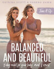 Tone It up: Balanced and Beautiful : 5-Day Reset for Your Body, M