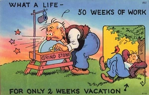 "Che vita 50 settimane di lavoro per sole 2 settimane di vacanza" PC vintage - Foto 1 di 2