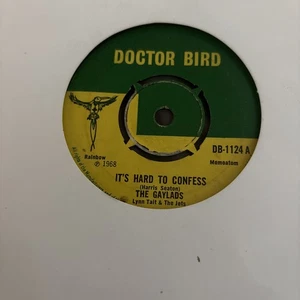 Gaylads It’s Hard To Confess by the Gaylads 1968 Doctor Bird Rocksteady - Picture 1 of 2