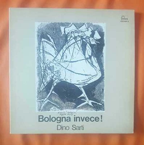 DINI SARTI BOLOGNA INVECE! LP 33 GIRI Gatefold (1972) 6323 800 A - Picture 1 of 7