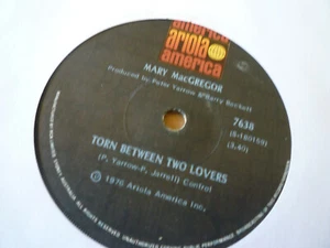MARY MacGREGOR---TORN BETWEEN TWO LOVERS 45 - Picture 1 of 1