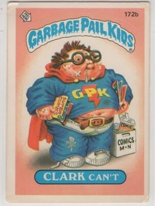 1986 Topps Garbage Pail Kids CLARK CAN'T #172b Sticker Card - Picture 1 of 2