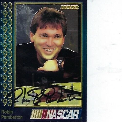 ROBIN PEMBERTON SIGNED 1993 MAXX CHROMIUM RACING #131 - NASCAR - Image 1 of 1