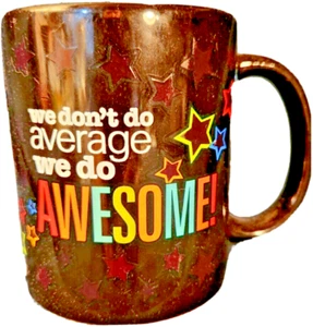 Einzigartiges Design "We don't do average we do AWESOME!" Appreciation Schwarz Kaffeebecher - Bild 1 von 3