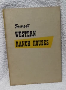 Sunset Western Ranch Houses Cliff May 1st Edition 1946. - Picture 1 of 9