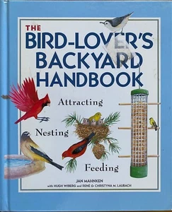 The Bird-Lover's Backyard Handbook Attracting Nesting Feeding by Jan Mahnken - Imagen 1 de 8