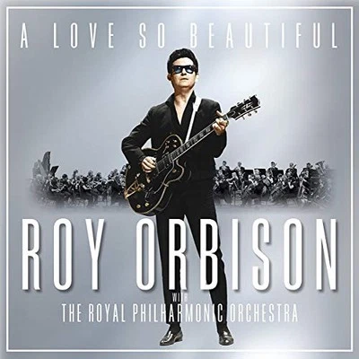 A Love So Beautiful: Roy Orbison & The Royal Philharmonic Orchestra -  CD BLVG - Image 1 of 2