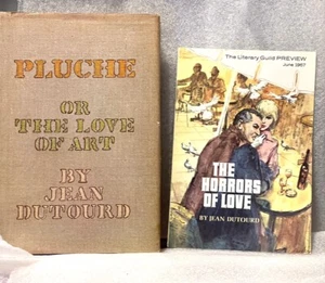 Jean Dutourd PLUCHE OR THE LOVE OF ART -HC/DJ. PLUS Preview Pamphlet Next Book - Picture 1 of 13