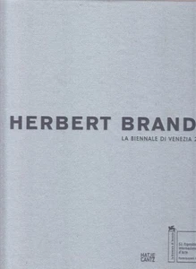 Herbert Brandl. La Biennale di Venezia 2017. Texte von/Texts by Robert Fleck and - Bild 1 von 1