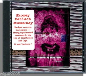 Skozey Fetisch - Momma:Key - New 1995 "Musique Concrete" (Strange) CD! - Bild 1 von 2