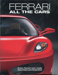 Ferrari All the Cars Published 2005 English language edition - Picture 1 of 1
