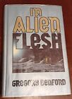 In Alien Flesh, Gregory Belford, Tor 1st printing 1986 hardcover, free shipping