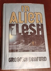 In Alien Flesh, Gregory Belford, Tor 1st printing 1986 hardcover, free shipping - Foto 1 di 3