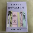 Sister Novelists by Devoney Looser (2022, Hardcover) FIRST EDITION NEW