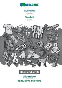 svenska - Swahili, bildordbok, BW: BABADADA Swedish - Swahili, visual dictionary - Picture 1 of 1