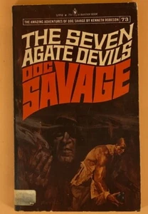Doc Savage No. 73 The Seven Agate Devils. Kenneth Robeson. 1973 2nd Edition - Picture 1 of 7