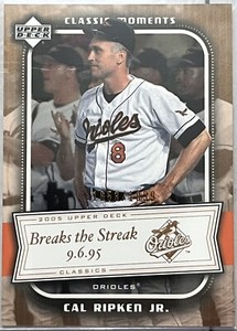 Cal Ripken Jr. 2005 Upper Deck Classics Moments #CM-CR /1999  Orioles HOF