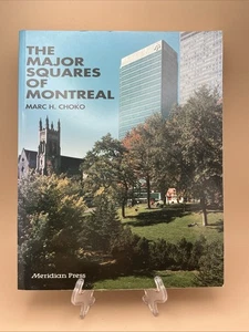 The Major Squares of Montreal, by Marc H. Choko - Picture 1 of 3