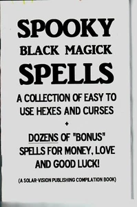 SPOOKY BLACK MAGICK SPELLS booklet curses hexes jinxes evil eye book - Picture 1 of 1