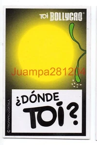 ¿ DONDE TOI ? CROMO #56 BOLLY TOIS 4 XPRESATE CON LOS TOI 2010 BOLLYCAO - Picture 1 of 2