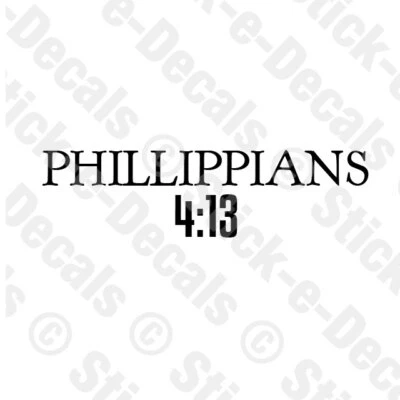 PHILLIPPIANS 4:13 Religious Decal Scripture Christian Truck Jeep Camper Wall Art - Image 1 of 2