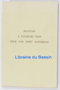 Solitude à plusieurs voix pour une mort naturelle Michel Luneau 1976 Envoi - Picture 1 of 3