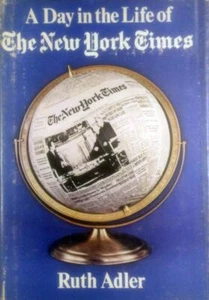 A Day In The Life of The New York Times by Ruth Adler / 1971 1st Edition HC - Picture 1 of 1